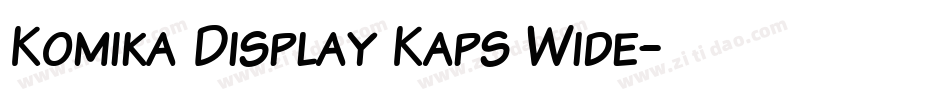 Komika Display Kaps Wide字体转换